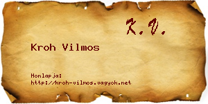 Kroh Vilmos névjegykártya